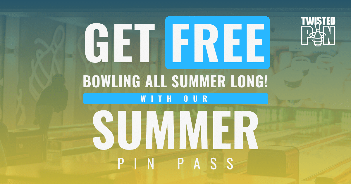 Kids and Families Bowl Free all summer long with our Summer Pin Pass
